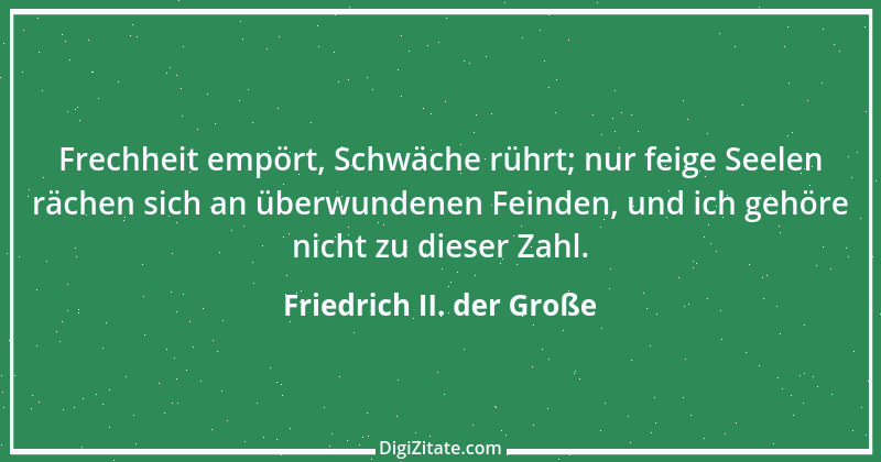 Zitat von Friedrich II. der Große 43