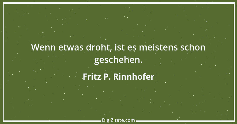 Zitat von Fritz P. Rinnhofer 138