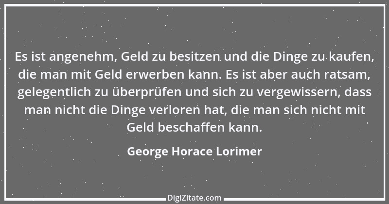 Zitat von George Horace Lorimer 1