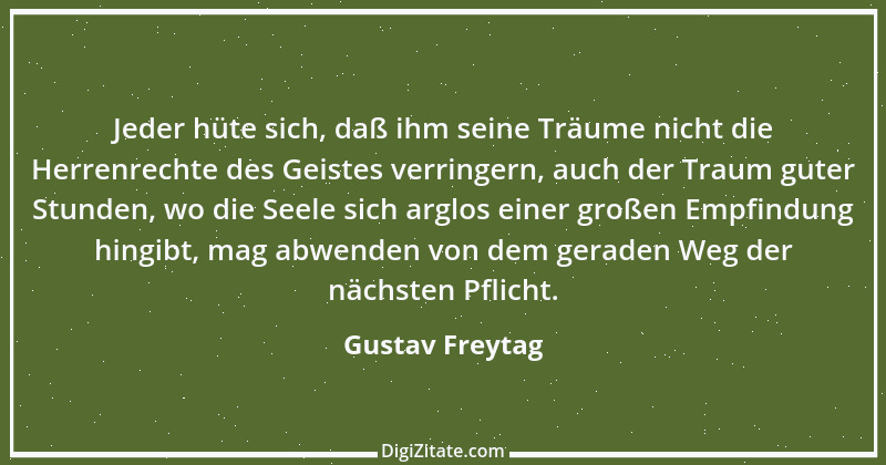 Zitat von Gustav Freytag 19