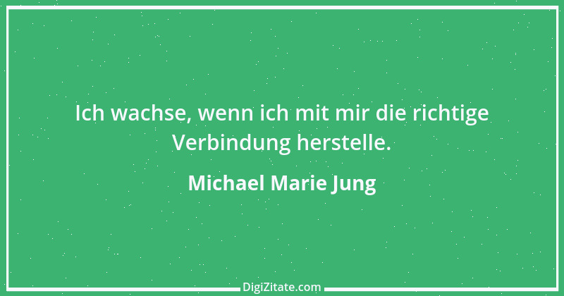 Zitat von Michael Marie Jung 458