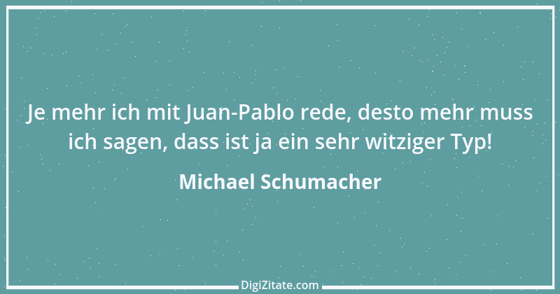 Zitat von Michael Schumacher 41