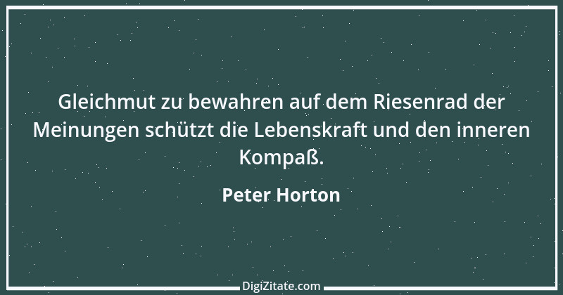 Zitat von Peter Horton 14