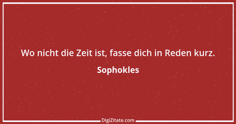 Zitat von Sophokles 163