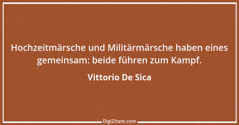 Zitat von Vittorio De Sica 2