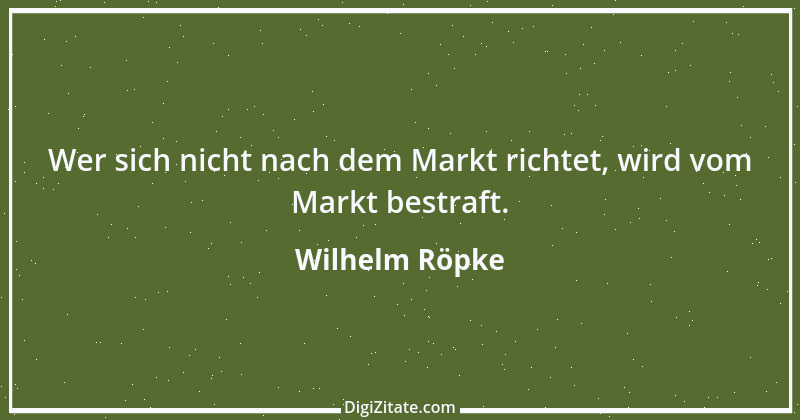 Zitat von Wilhelm Röpke 4