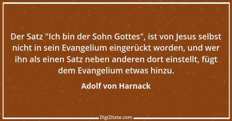 Zitat von Adolf von Harnack 14