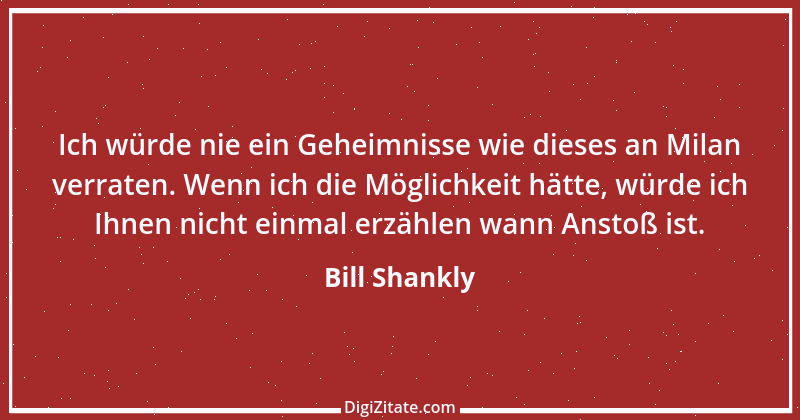 Zitat von Bill Shankly 2