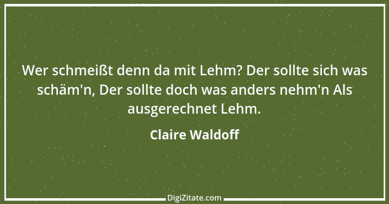 Zitat von Claire Waldoff 2