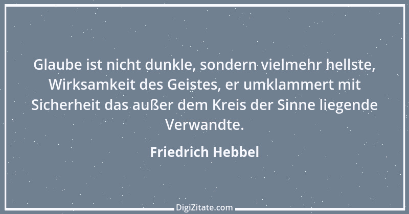 Zitat von Friedrich Hebbel 247