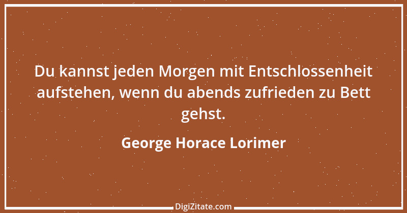 Zitat von George Horace Lorimer 2