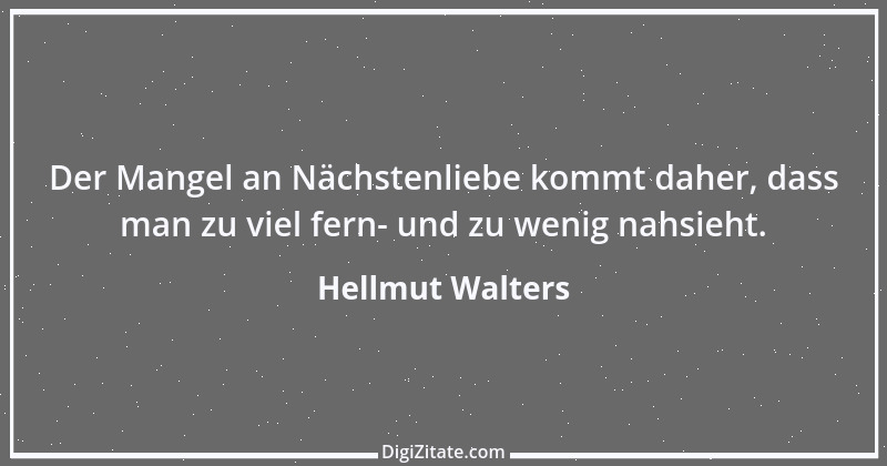 Zitat von Hellmut Walters 15