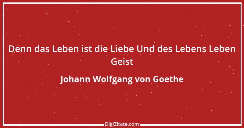 Zitat von Johann Wolfgang von Goethe 1892