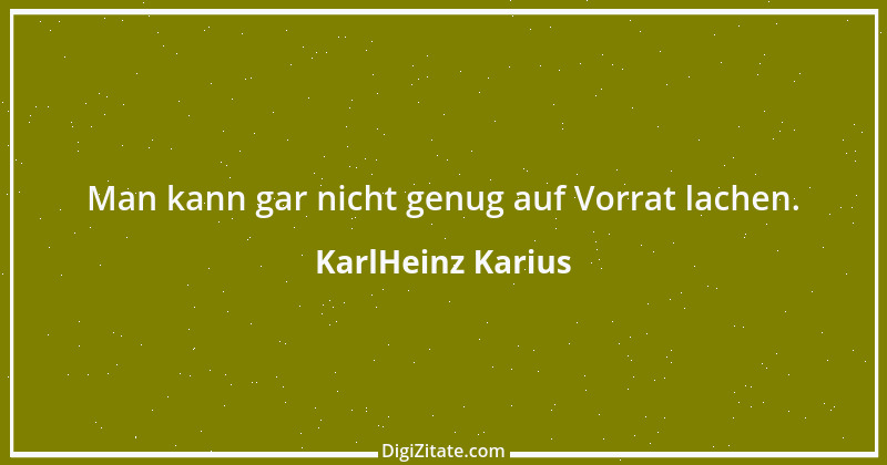 Zitat von KarlHeinz Karius 817