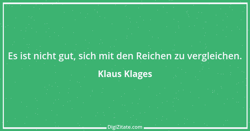 Zitat von Klaus Klages 144