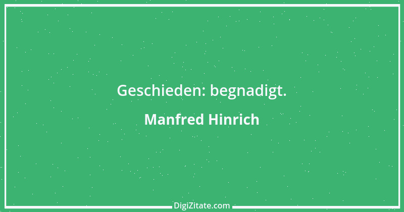 Zitat von Manfred Hinrich 1066