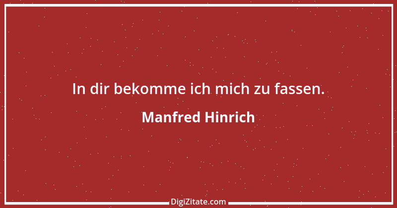 Zitat von Manfred Hinrich 3066