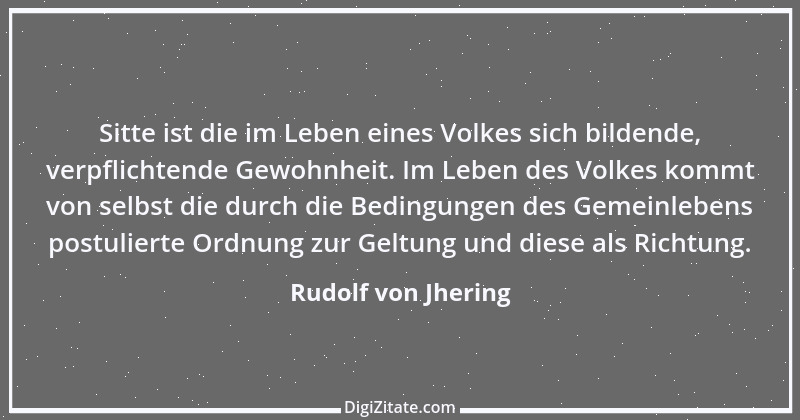 Zitat von Rudolf von Jhering 50