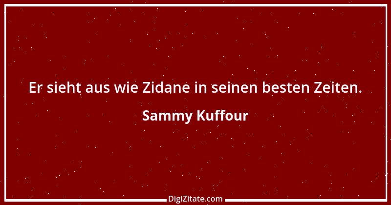 Zitat von Sammy Kuffour 1