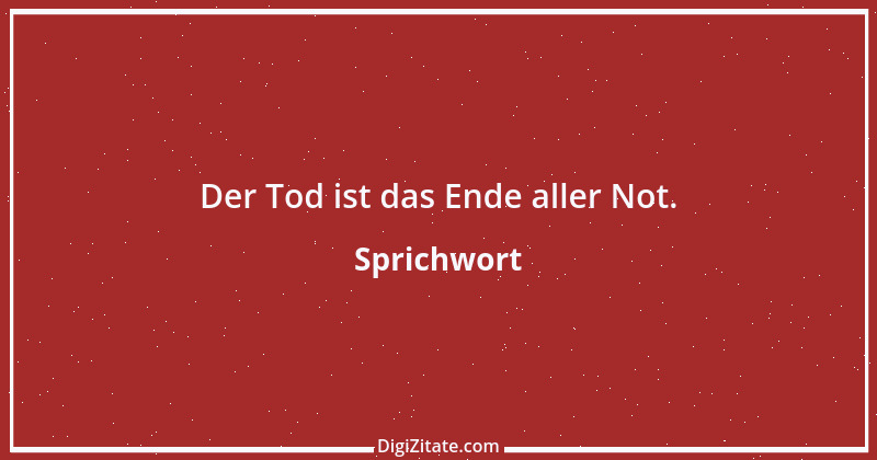 Zitat von Sprichwort 8884