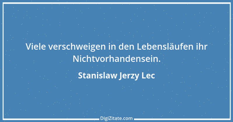 Zitat von Stanislaw Jerzy Lec 225