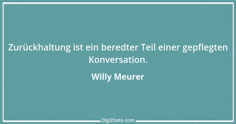 Zitat von Willy Meurer 1193