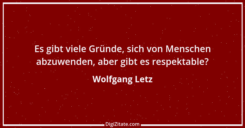 Zitat von Wolfgang Letz 5