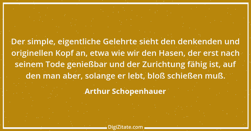 Zitat von Arthur Schopenhauer 759