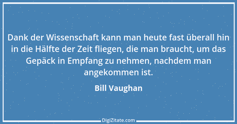 Zitat von Bill Vaughan 1