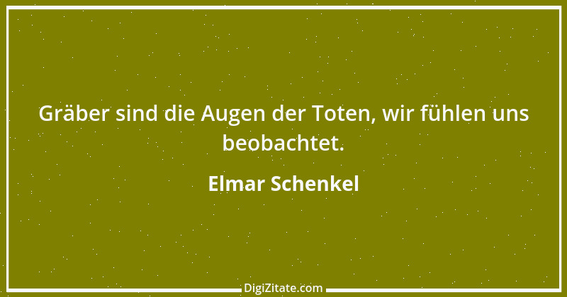 Zitat von Elmar Schenkel 106