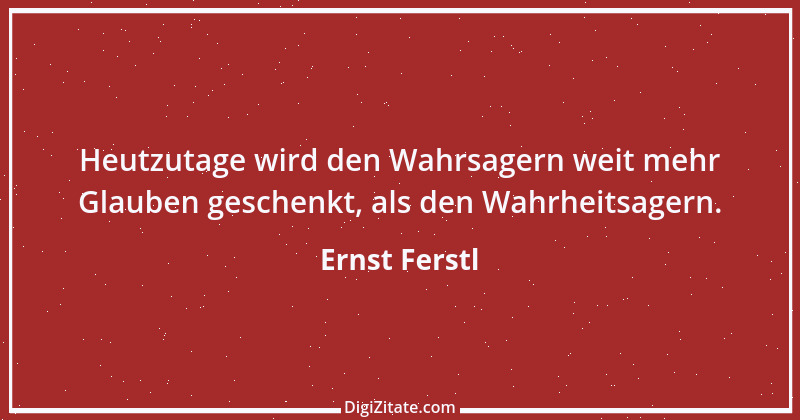 Zitat von Ernst Ferstl 1334