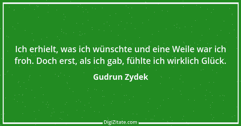 Zitat von Gudrun Zydek 22