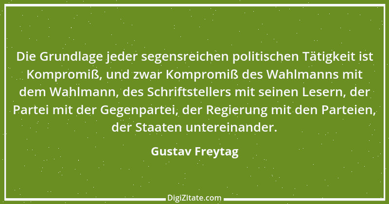 Zitat von Gustav Freytag 21