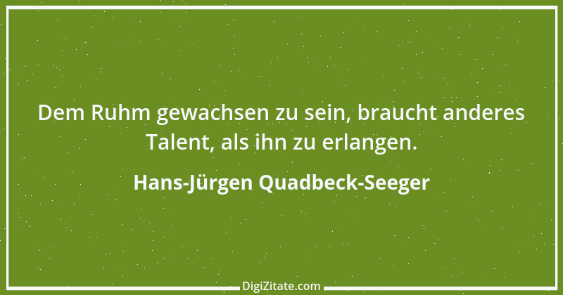 Zitat von Hans-Jürgen Quadbeck-Seeger 521