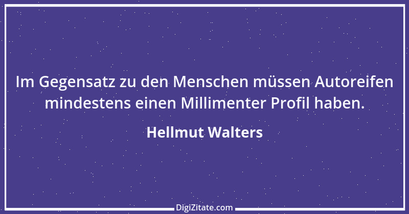 Zitat von Hellmut Walters 16