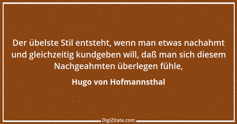 Zitat von Hugo von Hofmannsthal 32