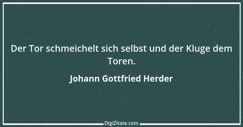 Zitat von Johann Gottfried Herder 207