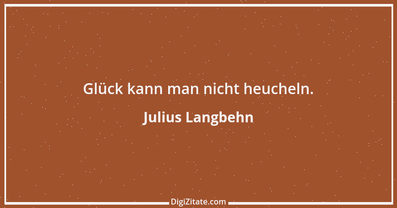 Zitat von Julius Langbehn 4