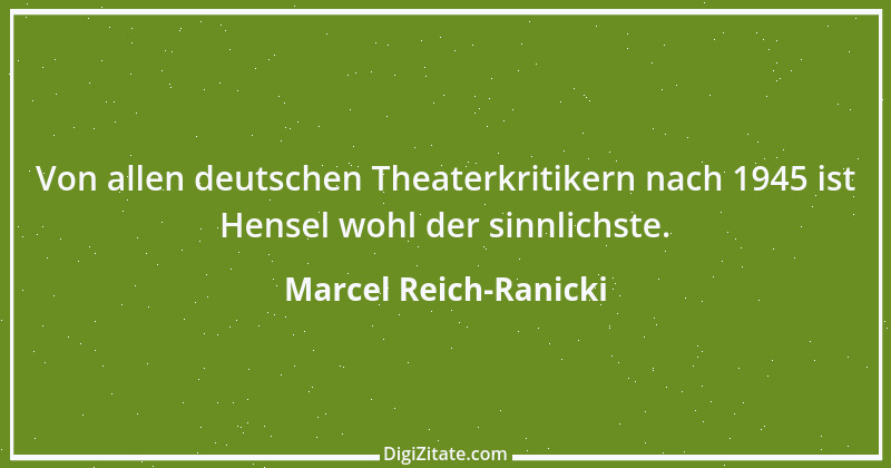 Zitat von Marcel Reich-Ranicki 71