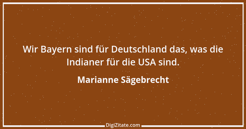 Zitat von Marianne Sägebrecht 2