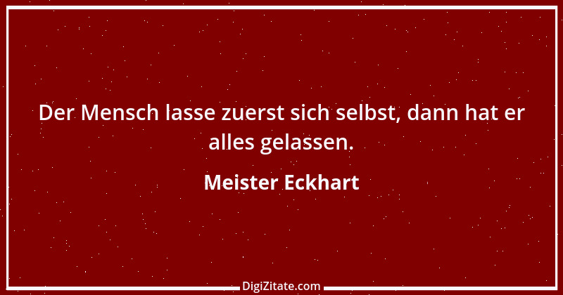 Zitat von Meister Eckhart 94