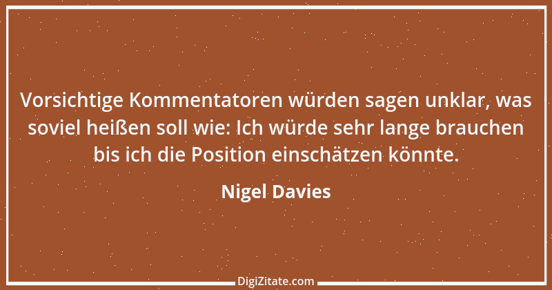 Zitat von Nigel Davies 1