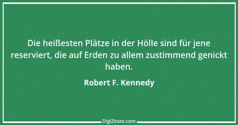 Zitat von Robert F. Kennedy 1