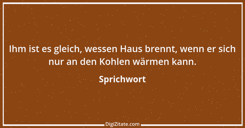 Zitat von Sprichwort 885