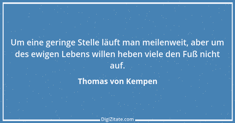 Zitat von Thomas von Kempen 55