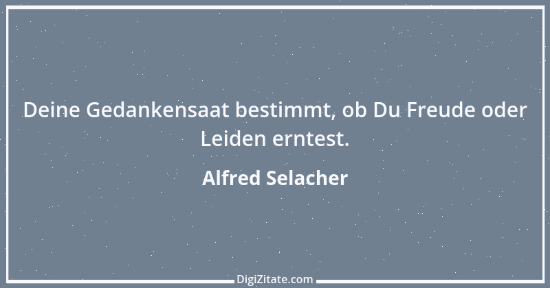 Zitat von Alfred Selacher 218