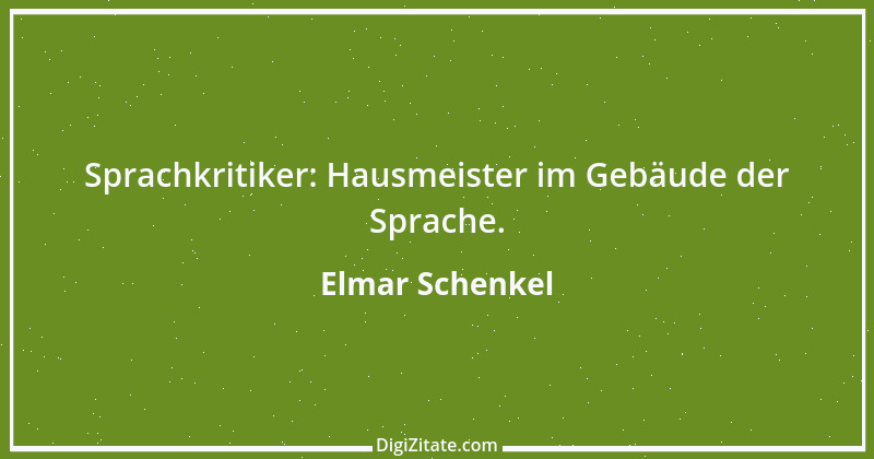 Zitat von Elmar Schenkel 107