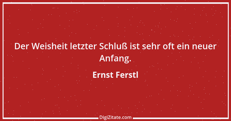 Zitat von Ernst Ferstl 2335