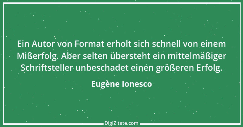 Zitat von Eugène Ionesco 27