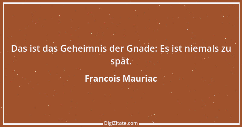 Zitat von Francois Mauriac 4